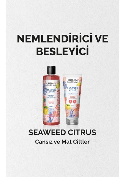 Urban Care Seaweed Citrus Nemlendirici ve Besleyici Duş Jeli 500ML