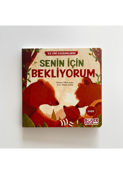 Senin Için Bekliyorum - Ilk Dini Kavramlarım - Süreyya Ülker Aydın