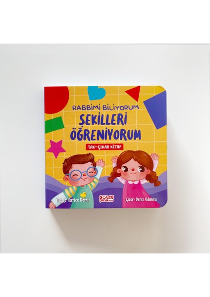 Rabbimi Biliyorum Şekilleri Öğreniyorum Tak-Çıkar Kitap - Tuğçe Hatice Demir