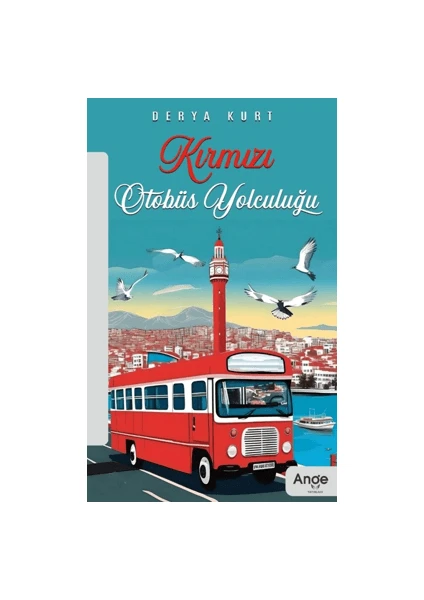 Kırmızı Otobüs Yolculuğu - Derya Kurt