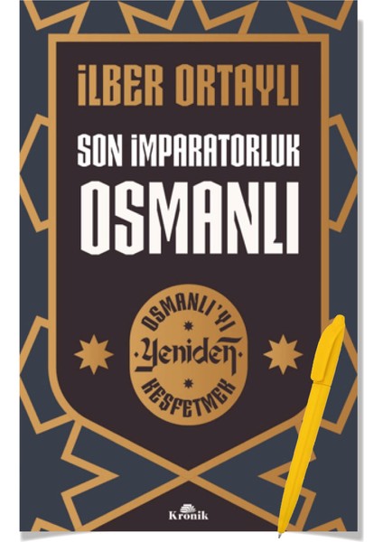 Alfa Kalem + Osmanlı’yı Yeniden Keşfetmek 1-2 Son Imparatorluk Osmanlı - Ilber Ortaylı-Moda Dağıtım modelleri