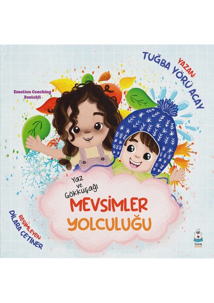 Yaz ve Gökkuşağı Mevsimler Yolculuğu - Tuğba Yörü Acay