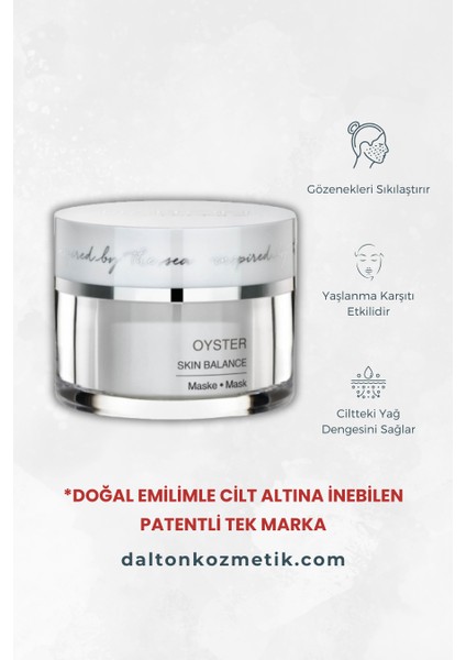 Dalton Marine Cosmetics Oyster - Yağ Dengeleyici Arındırıcı Maske