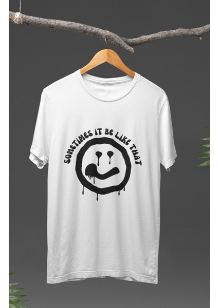 Unisex Oversize Sometimes It Be Like That Yazılı T-Shirt Sad Face Baskılı T-Shirt