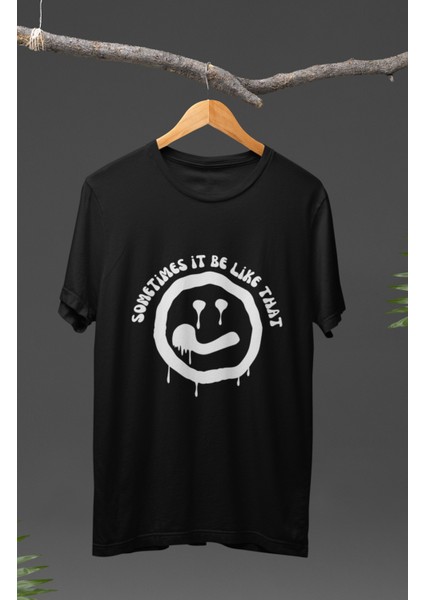 Unisex Oversize Sometimes It Be Like That Yazılı T-Shirt Sad Face Baskılı T-Shirt
