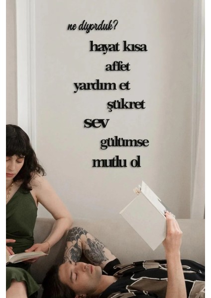 Ne Diyorduk, Hayat Kısa Affet Yardım Et Şükret Ahşap Duvar Dekoru 80 x 50CM