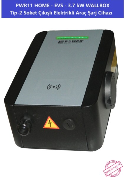 ELEKTRONİK SHOP | PWR11 HOME-EVS-3,7 kW WALLBOX - TİP2 SOKET ÇIKIŞLI ELEKTRİKLİ ARAÇ ŞARJ CİHAZI