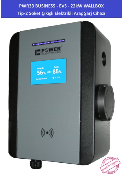 ELEKTRONİK SHOP | PWR33 BUSINESS -EVS-22 kW WALLBOX - TİP2 SOKET ÇIKIŞLI ELEKTRİKLİ ARAÇ ŞARJ CİHAZI