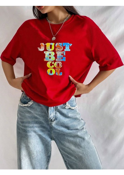 Just Be Cool Baskılı Tshirt