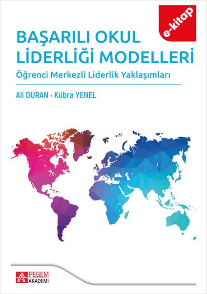 Başarılı Okul Liderliği Modelleri (e-kitap)