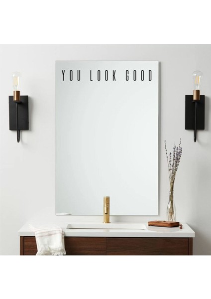 Hediyene Bak You Look Good Siyah Ayna Etiketi Sticker 65X9CM