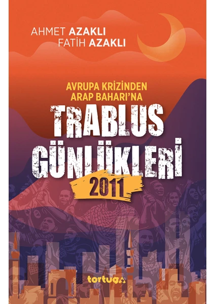 Trablus Günlükleri 2011