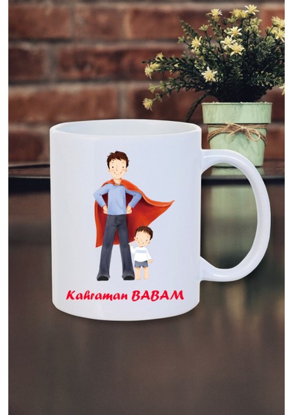 Babalar Günü Hediyesi Kahraman Babam Kupa Bardak- Arkadaş Doğum Günü-Çay Kahve Kupası