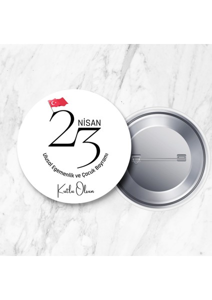 23 Nisan Ulusal Egemenlik ve Çocuk Bayramı Rozeti 58 mm Büyük Boy (Model No: 05)