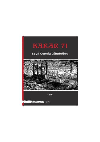 Karar 71 - Sayıl Cengiz Gündoğdu