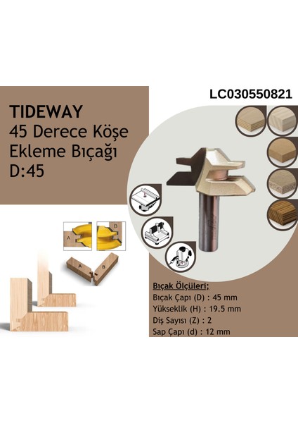 Tıdeway 45 Derece Köse Ekleme Bıçağı