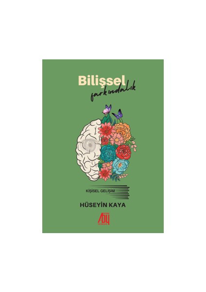 Bilişsel Farkındalık - Hüseyin Kaya