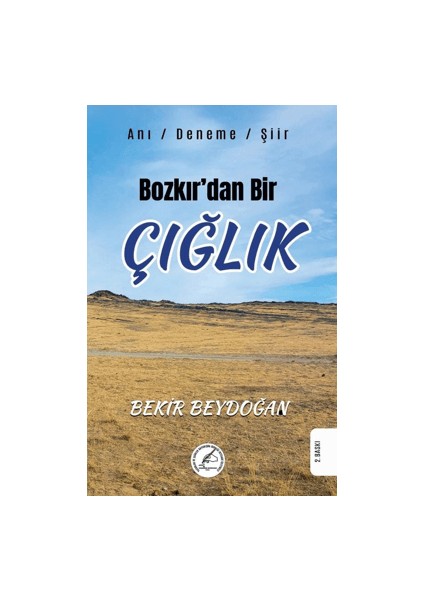 Bozkır’dan Bir Çığlık - Bekir Beydoğan