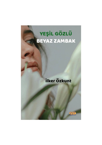 Yeşil Gözlü Beyaz Zambak - İlker Özkunt