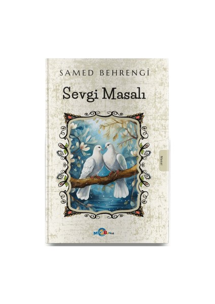 Sevgi Masalı - Samed Behrengi