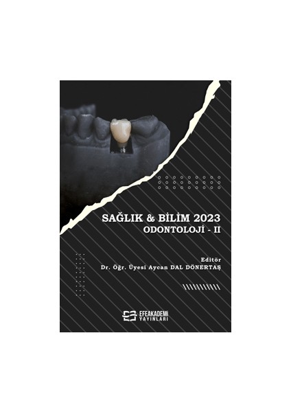 Sağlık ve Bilim 2023 Odontoloji 2 - Aycan Dal Dönertaş