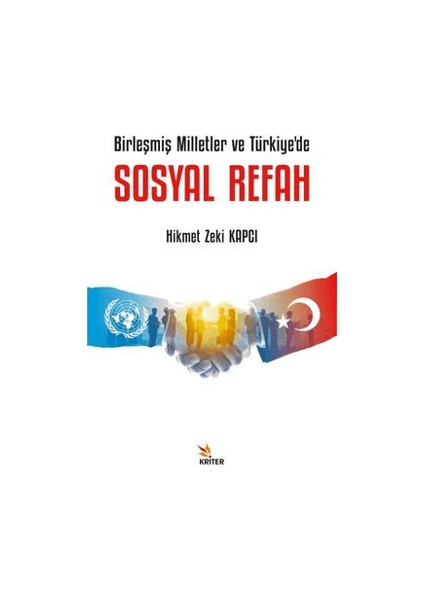Birleşmiş Milletler ve Türkiye'de Sosyal Refah - Hikmet Zeki Kapcı