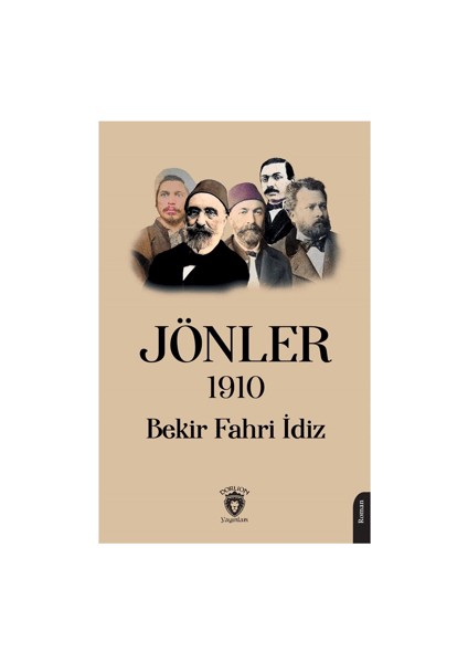 Jönler 1910 - Bekir Fahri İdiz