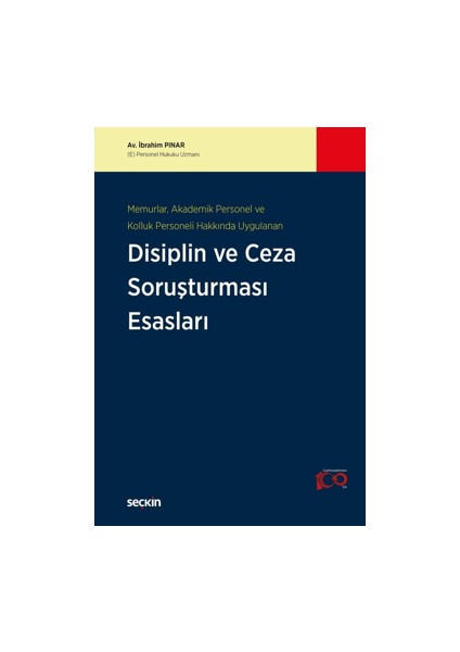 Disiplin ve Ceza Soruşturması Esasları - Av. İbrahim Pınar