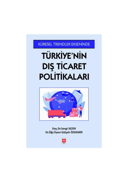 Türkiye'nin Dış Ticaret Politikaları