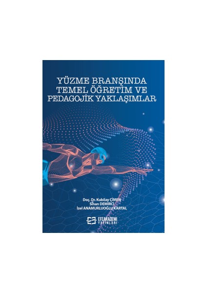 Yüzme Branşında Temel Öğretim ve Pedagojik Yaklaşımlar