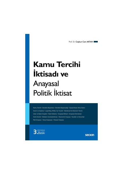 Kamu Tercihi İktisadı ve Anayasal Politik İktisat - Prof. Dr. Coşgun Can Aktan