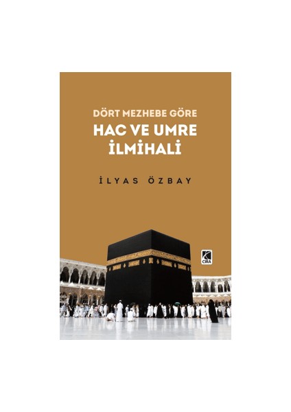 Hac ve Umre İlmihali - İlyas Özbay