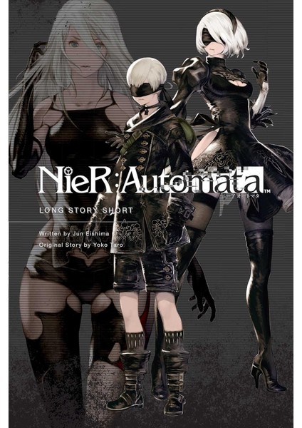 Nier: Automata: Long Story Short: 1 - Jun Eishima
