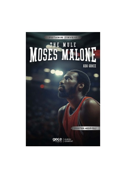 Moses Malone - The Mule - Ada Gökce