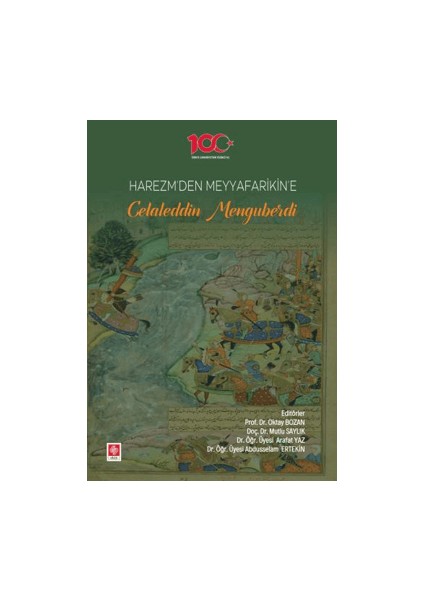 Harezm'den Meyyafarikin'e Celaleddin Menguberdi