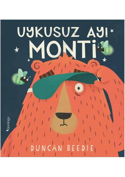 Uykusuz Ayı Monti - Duncan Beedie