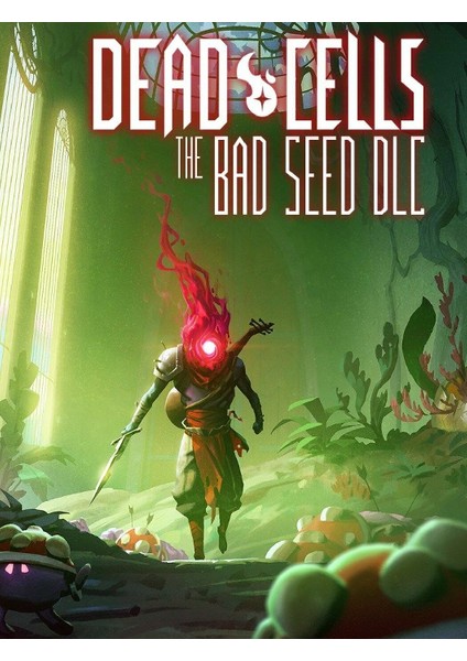 Dead Cells: The Bad Seed Dijital Oyun