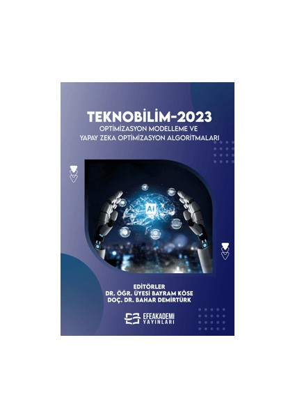 Teknobilim 2023 Optimizasyon Modelleme ve Yapay Zeka Optimizasyon Algoritmaları