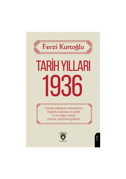 Tarih Yılları 1936 - Fevzi Kurtoğlu