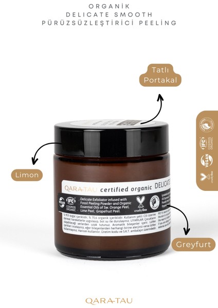 Organik Delicate Smooth Pürüzsüzleştirici Peeling 100 ml