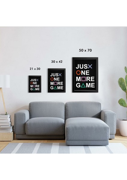 Just One More Game, Playstation Poster Tablo 21 x 30CM - Siyah Çerçeveli