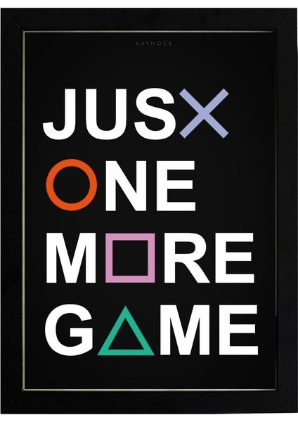 Just One More Game, Playstation Poster Tablo 21 x 30CM - Beyaz Çerçeveli