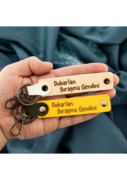 Dobarlan Bıragma Gendini Yazılı Kancalı Ikili Deri Anahtarlık Seti