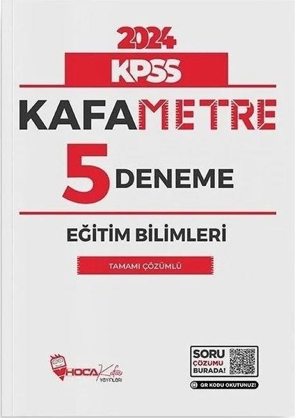 Hoca Kafası 2024 Kpss Eğitim Bilimleri Kafametre 5 Deneme Çözümlü Hoca Kafası