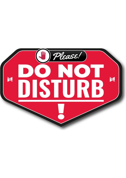 Please Do Not Disturb - 6,5X10 cm Mıknatıslı Evrensel Tak Çıkar Dekoratif Aksesuar