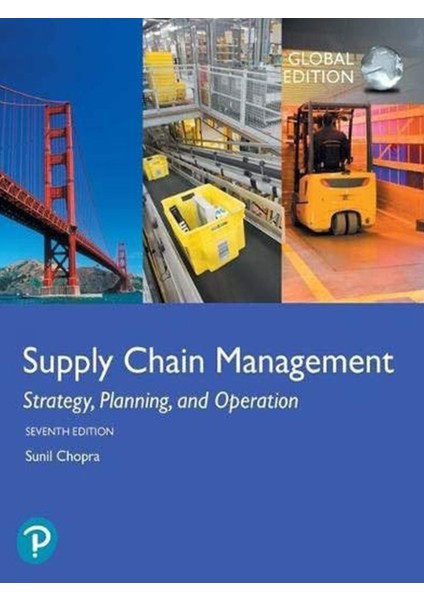 Supply Chain Management: Strategy, Planning, And Operation, Sunil Chopra