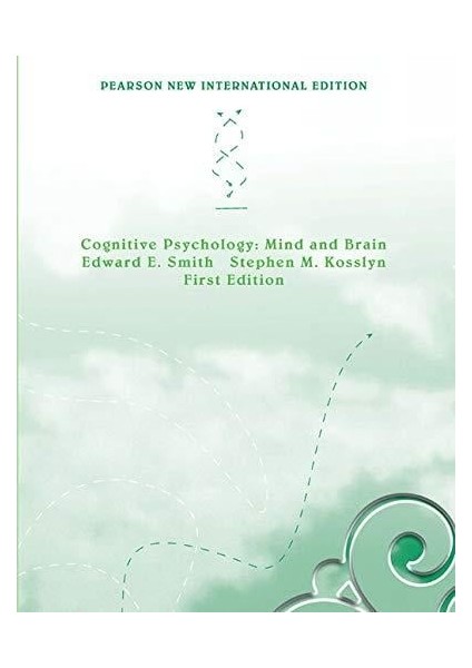 Cognitive Psychology: Mind And Brain, Smith And Kosslyn