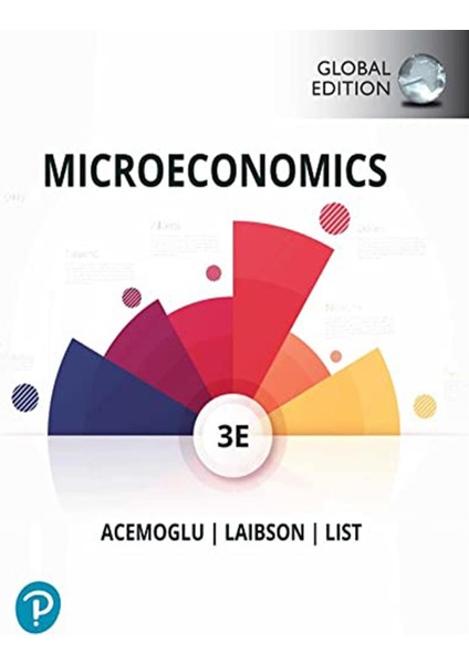 Microeconomics, 3e Global Edition Daron Acemoğlu