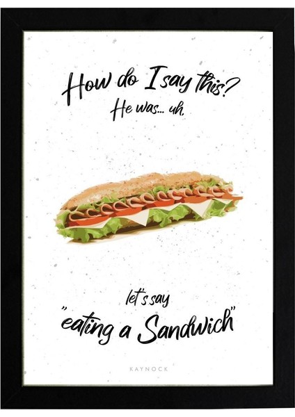 Hımym - Sandwich 30 x 42 cm - Beyaz Çerçeveli