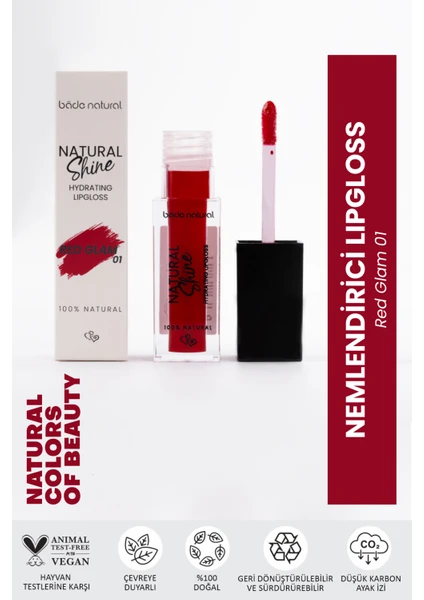 Bade Natural Nemlendirici Lipgloss Red Glam 01 Dudak Parlatıcısı %100 Doğal